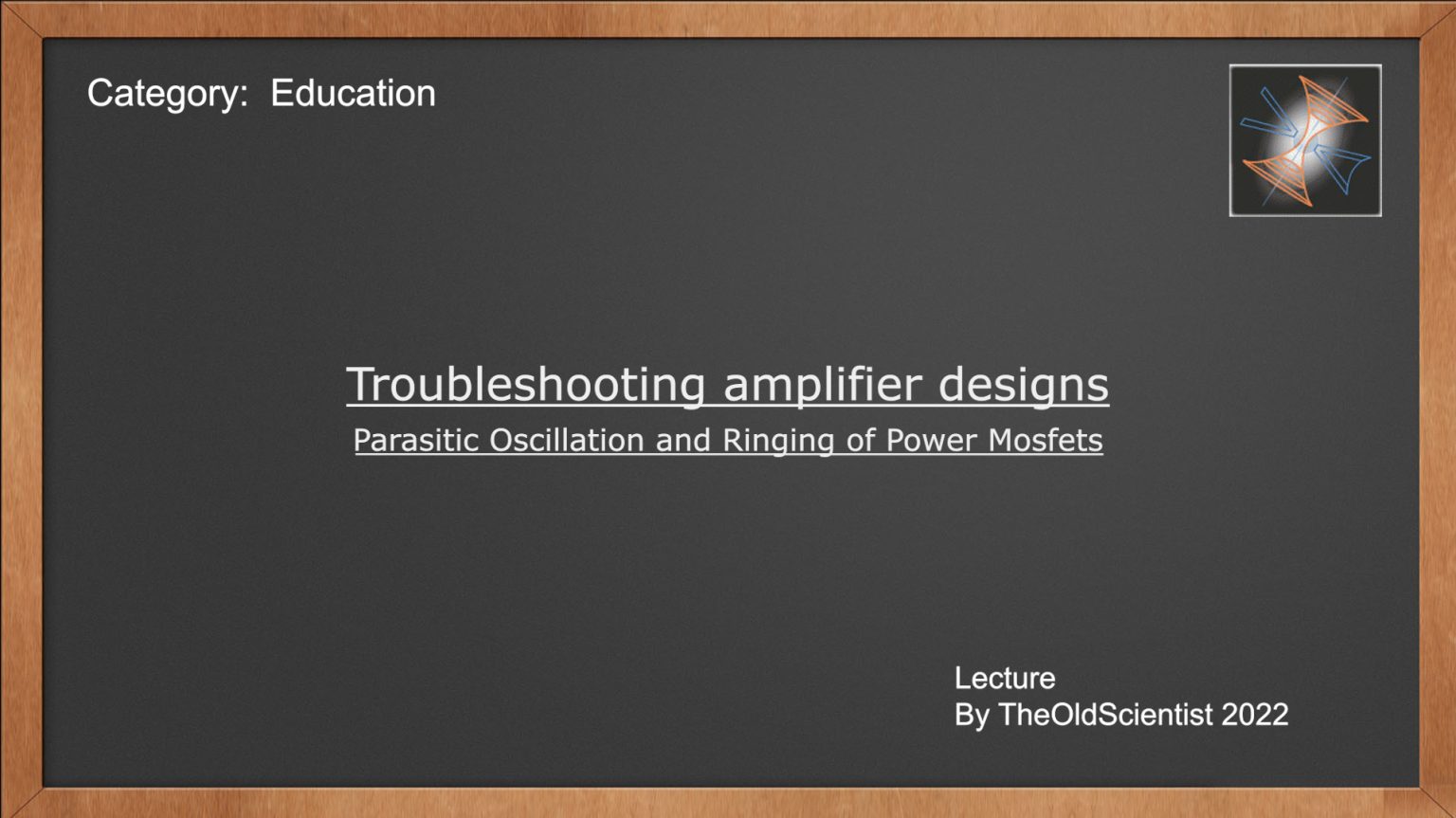 Troubleshooting Amplifier designs TheOldScientist
